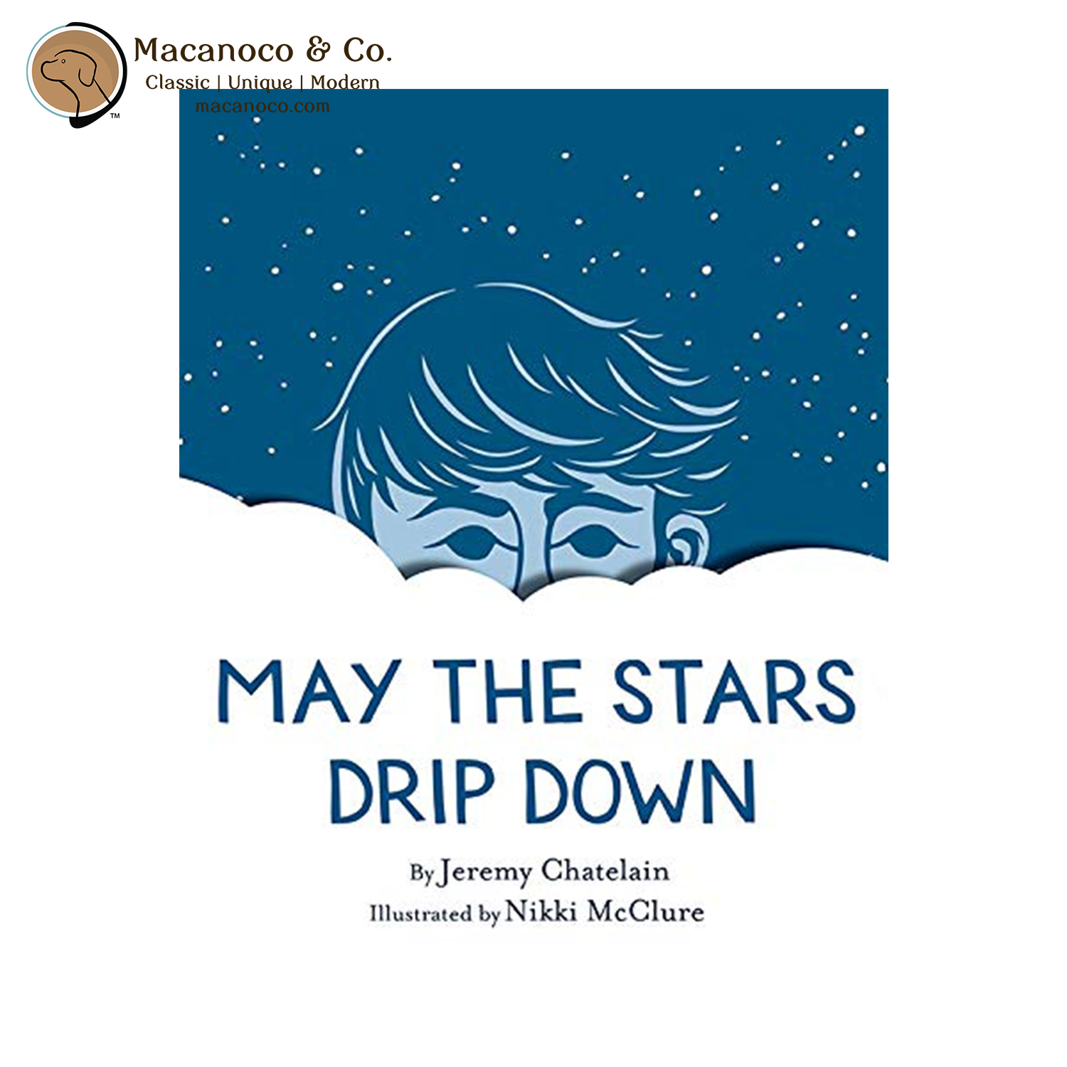 710247 May the Stars Drip Down Hardcover 1